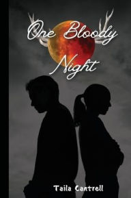 Free audio books downloads iphone One Bloody Night (English literature) 9798990203259 by Taila Cantrell