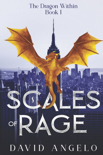 Scales of Rage: The Dragon Within: Book I