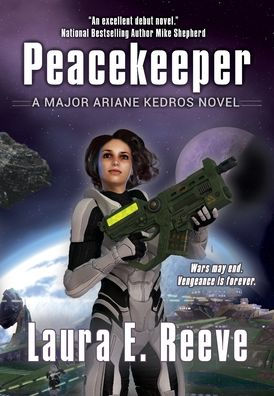Peacekeeper: A Major Ariane Kedros Novel