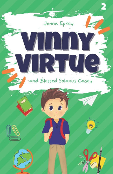 Vinny Virtue and Blessed Solanus Casey: Catholic Kids Books