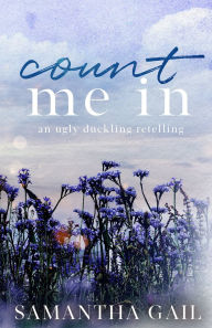Free audio books to download for ipod Count Me In RTF MOBI by Samantha Gail 9798990222854 (English literature)