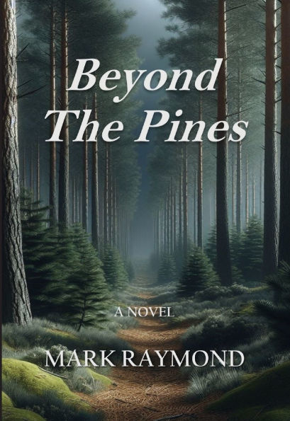 Beyond The Pines