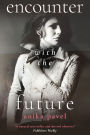encounter with the future
