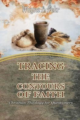 Tracing the Contours of Faith