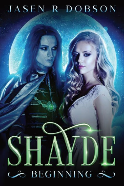 Shayde: Beginning