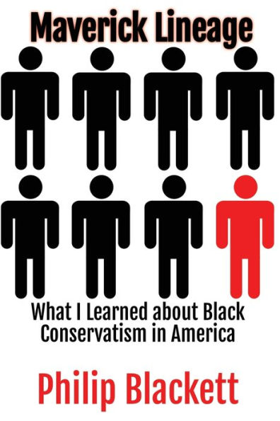 Maverick Lineage: What I Learned about Black Conservatism in America