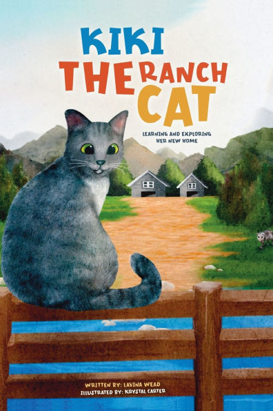 Kiki the Ranch Cat: Learning and Exploring Her New Home