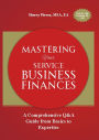 Mastering Your Service Business Finances: A Comprehensive Q&A Guide from Basics to Expertise