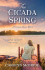 The Cicada Spring: A Potomac Shores Novel