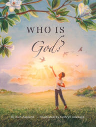 Title: Who Is God?, Author: Kurt C Asplund