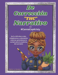 Title: De Correccion The Narrativo con #CannaCopKristy (Spanish Edition), Author: Kristy Lee McKinney-Forman