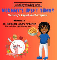 Title: Wormmy's Upset Tummy, Author: Marinette Landry Parkerson