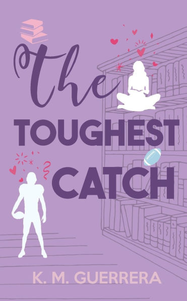 The Toughest Catch