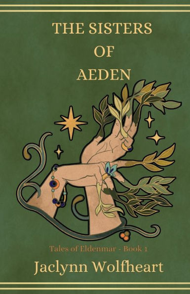 The Sisters of Aeden: Tales of Eldenmar Book 1