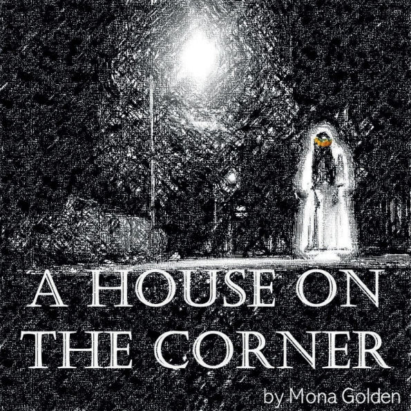 A HOUSE ON THE CORNER