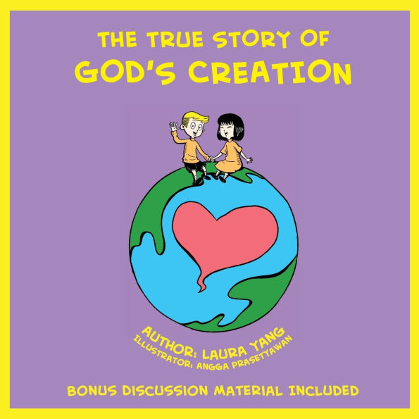 The True Story of God's Creation