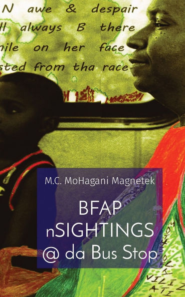 BFAP nSIGHTINGS @ da Bus Stop: A Poetry Collection 1995-1997