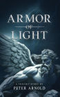 Armor of Light: A Trilogy Story