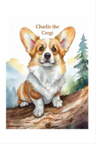 Title: Charlie the Corgi, Author: Victoria McCoy