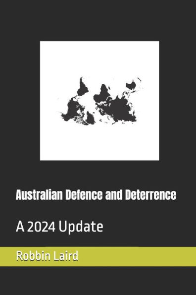 Australian Defence and Deterrence: A 2024 Update