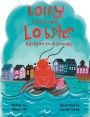 Lolly the Left Out Lobster: A fun and inspiring story of Courage, Friendship, Differences, Belonging, Connection, and Confidence