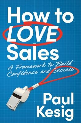 How to LOVE Sales