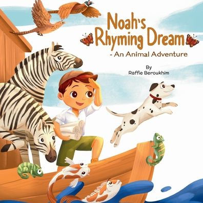 Noah's Rhyming Dream - An Animal Adventure