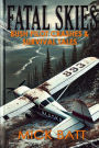 Fatal Skies: Bush Pilot Crashes and Survival Tales