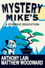 Mystery Mike's: A Pyrrhic Education