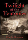 Twilight of the Teutonics