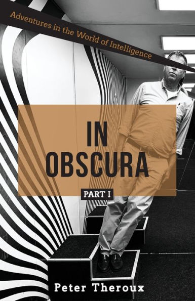 Obscura Part I: Adventures the World of Intelligence