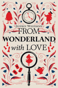 English books free download mp3 From Wonderland, With Love (English literature)