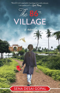 Title: The 86th Village, Author: Sena Desai Gopal