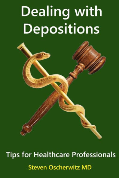 Dealing with Depositions - Tips for Healthcare Professionals