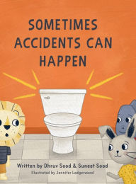 Title: Sometimes Accidents Can Happen, Author: Dhruv Sood