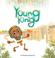 Title: Young King, Author: Michael Woodward