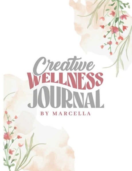 Creative Wellness Journal