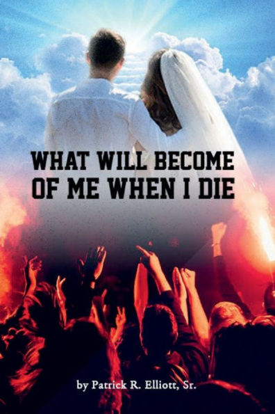 What Will Become Of Me When I Die