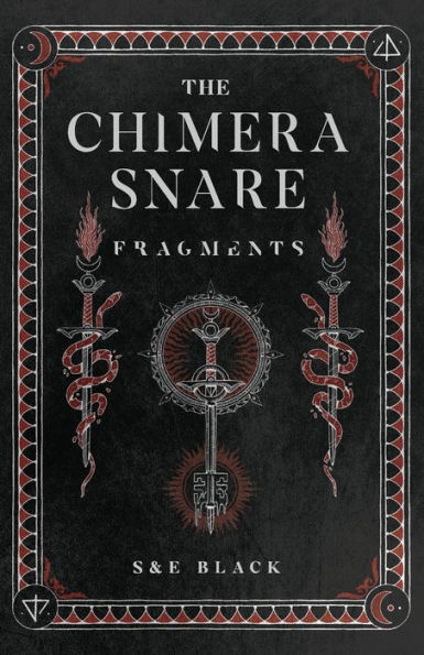 The Chimera Snare: Fragments