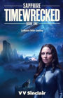 Timewrecked: Collision With Destiny