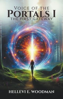 Voice of The Portals I: First Gateway