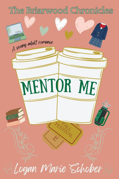Briarwood Chronicles: Mentor Me
