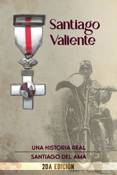 Santiago Valiente: Una historia real