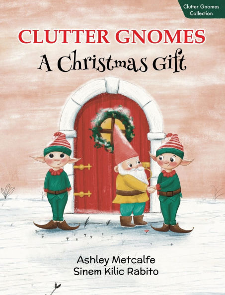 Clutter Gnomes: A Christmas Gift