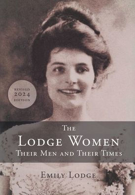 The Lodge Women, Their Men and Times