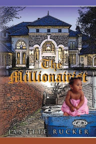 Title: The Millionairist, Author: Janette Rucker