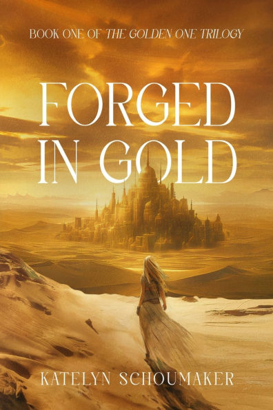 Forged in Gold