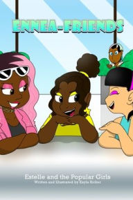 Title: EnneaFriends: Estelle and the Popular Girls, Author: Kayla Ricker
