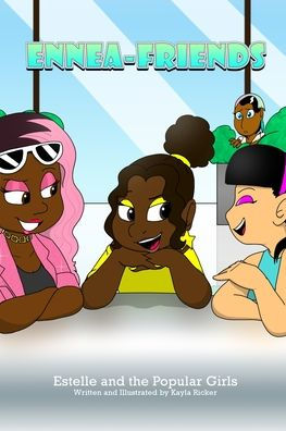 EnneaFriends: Estelle and the Popular Girls