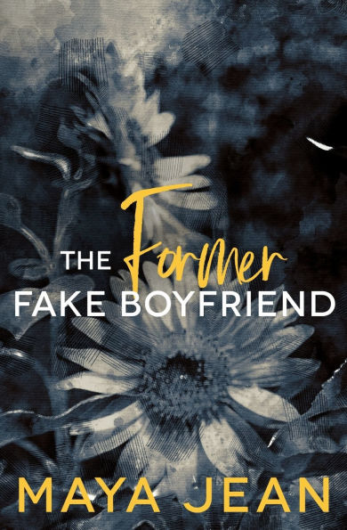 The Former Fake Boyfriend